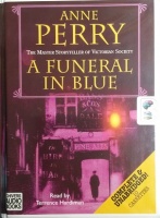 A Funeral in Blue written by Anne Perry performed by Terrence Hardiman on Cassette (Unabridged)